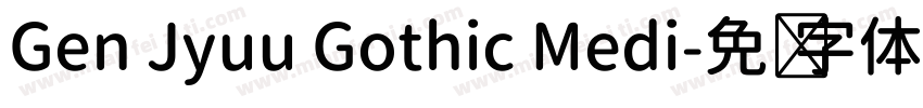 Gen Jyuu Gothic Medi字体转换